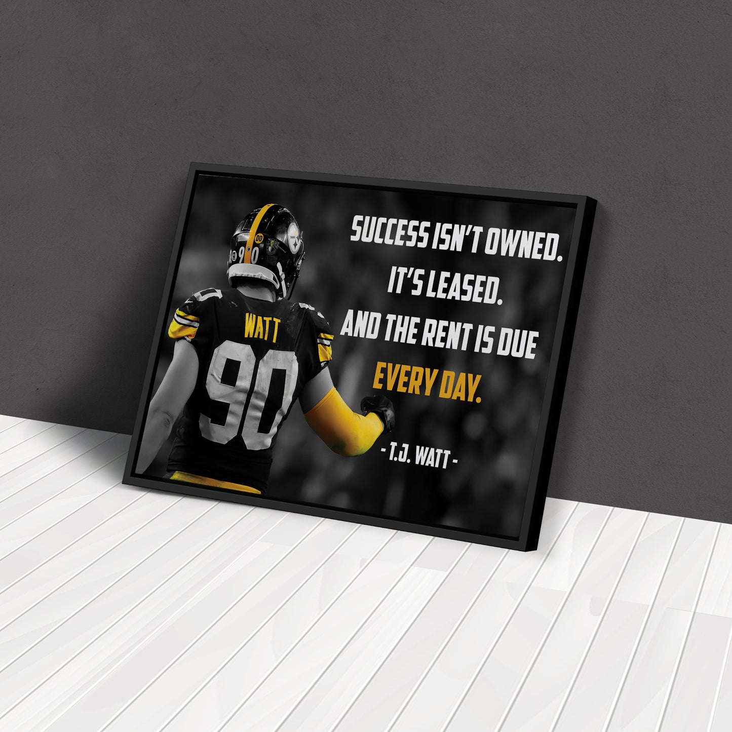 T.J. Watt Quote Canvas Art - Pittsburgh Steelers NFL Wall Decor Print