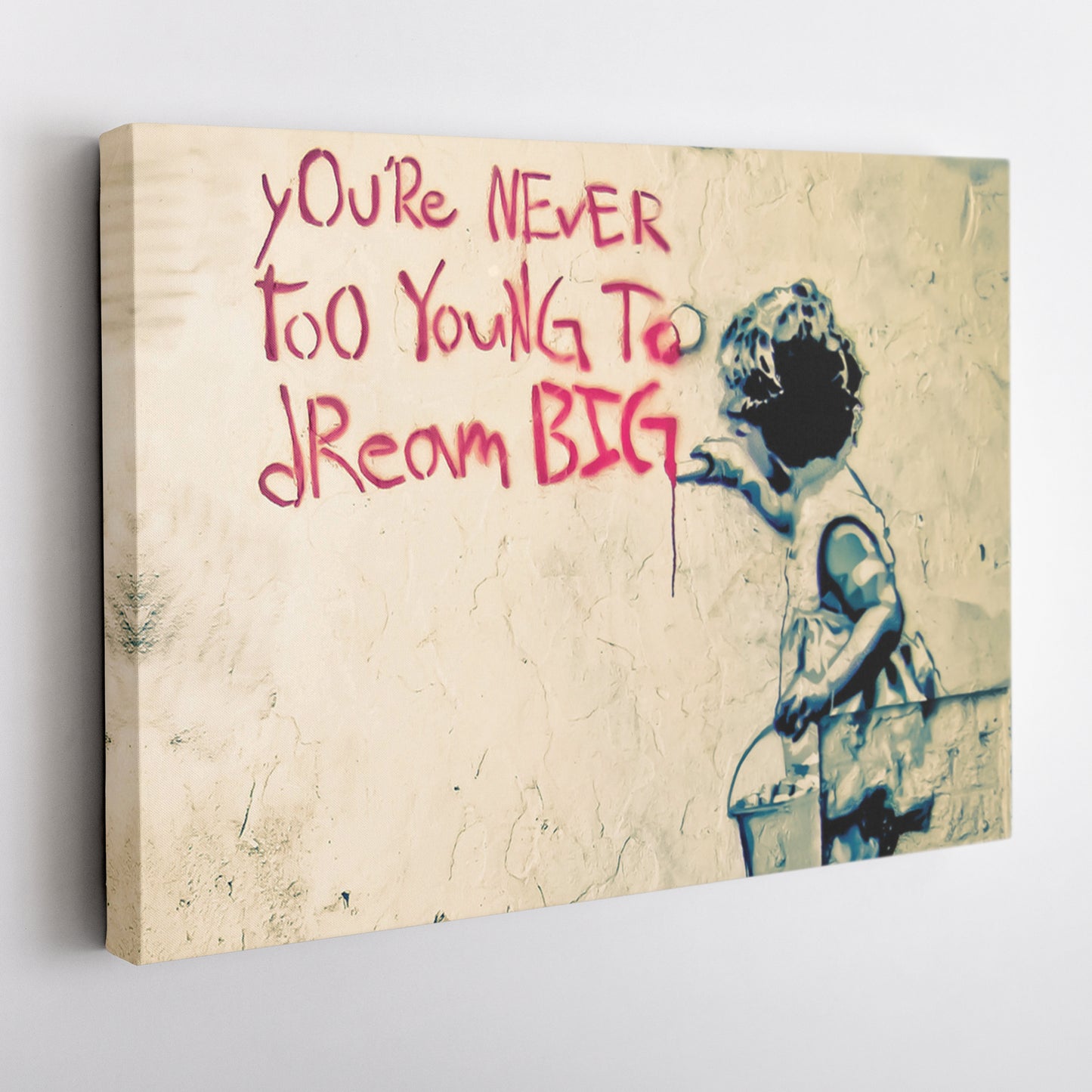 Banksy 'You Are Never Too Young to Dream Big' Quote Canvas Print - Framed Wall Art