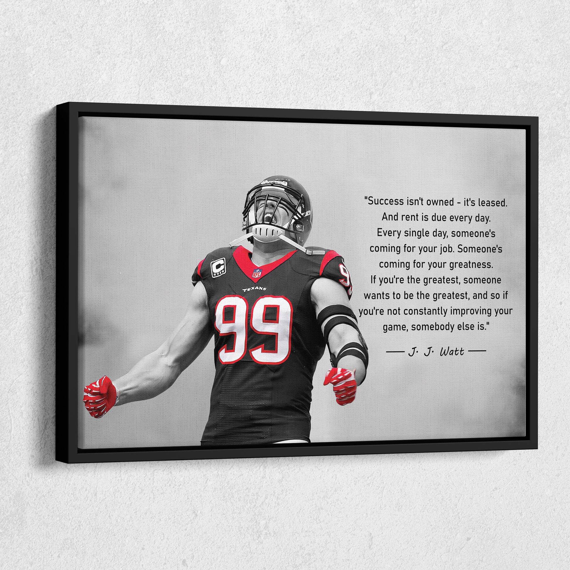 J.J. Watt Motivational Quote Canvas Wall Art Decor - NFL Legend Art