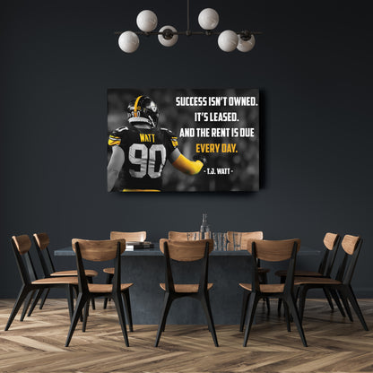 T.J. Watt Quote Canvas Art - Pittsburgh Steelers NFL Wall Decor Print