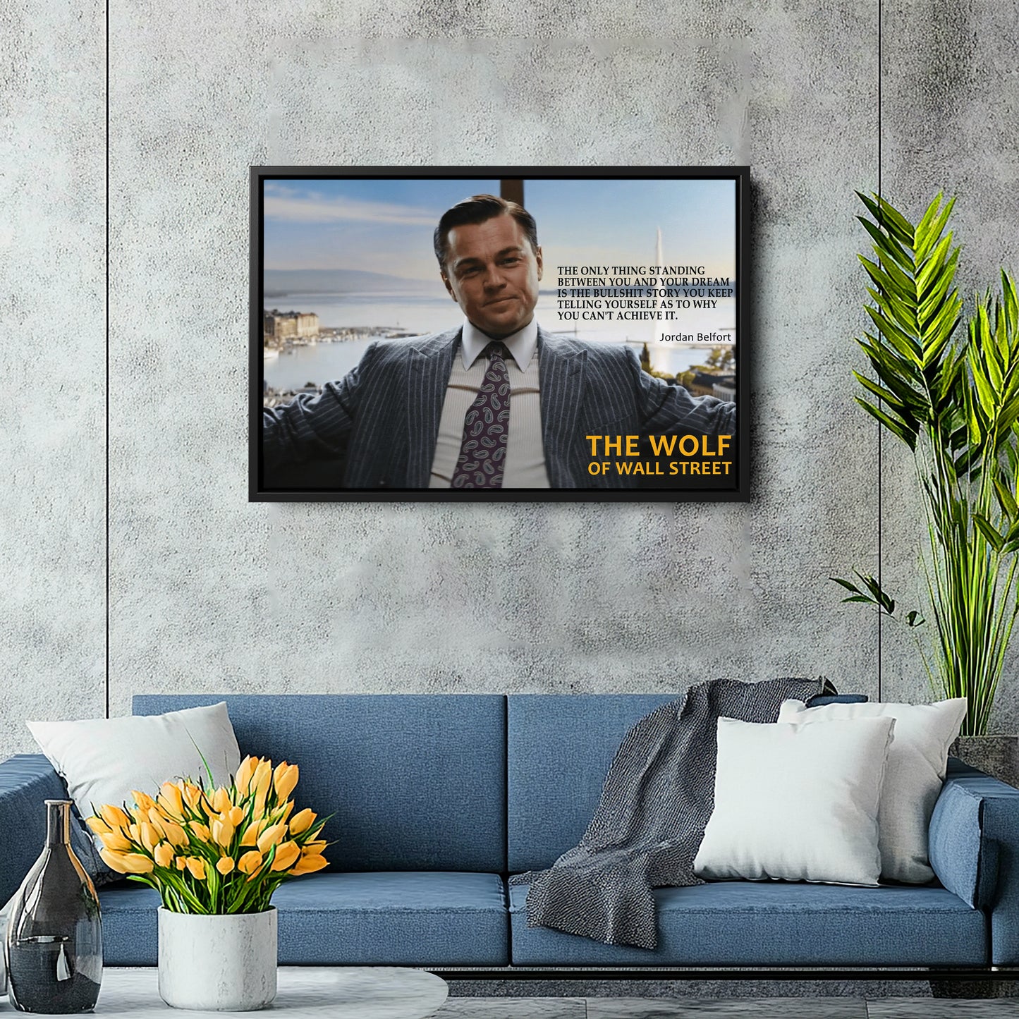 The Wolf of Wall Street Motivational Quote Canvas Art - Movie Wall Decor