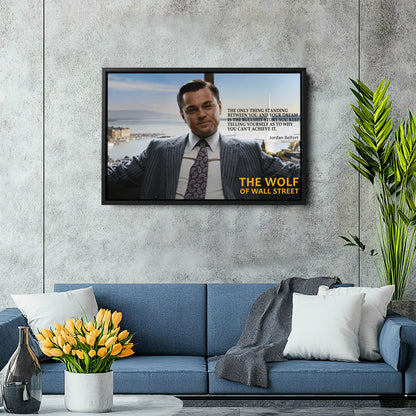 The Wolf of Wall Street Motivational Quote Canvas Art - Movie Wall Decor