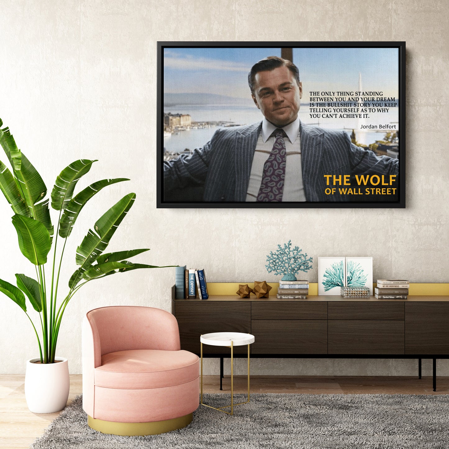 The Wolf of Wall Street Motivational Quote Canvas Art - Movie Wall Decor