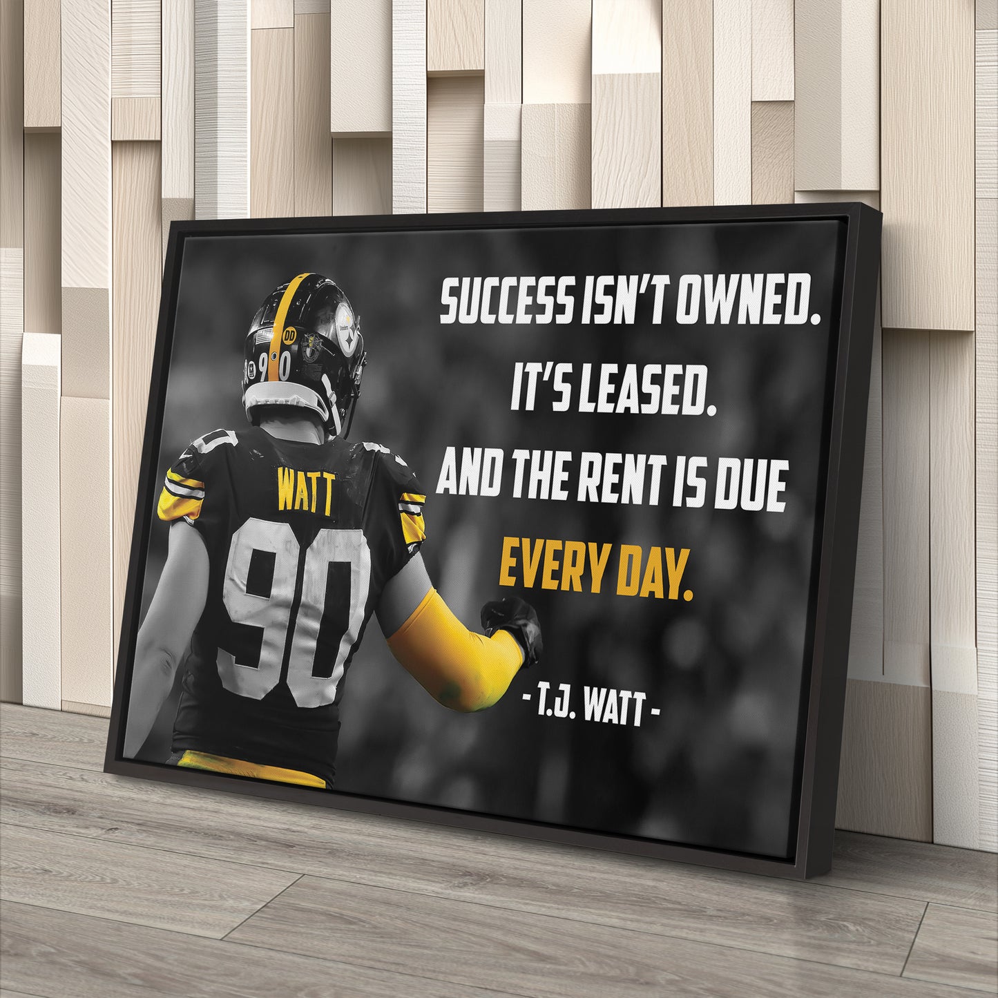 T.J. Watt Quote Canvas Art - Pittsburgh Steelers NFL Wall Decor Print