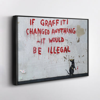Banksy 'Illegal' Quote Canvas Print - Framed Wall Art