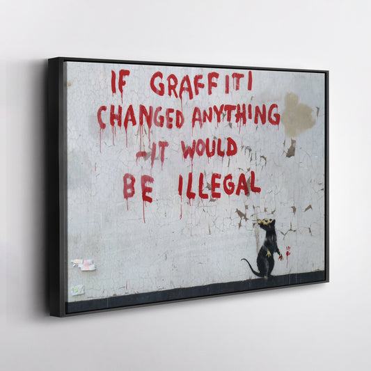 Banksy 'Illegal' Quote Canvas Print - Framed Wall Art