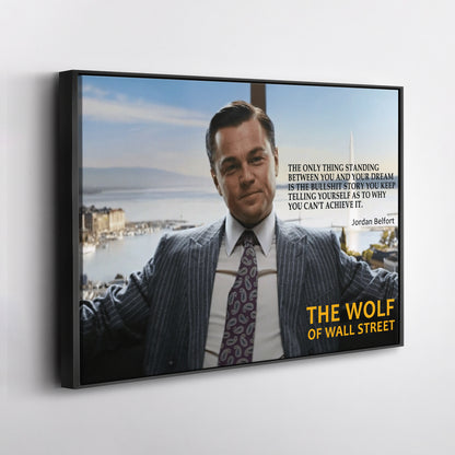 The Wolf of Wall Street Motivational Quote Canvas Art - Movie Wall Decor