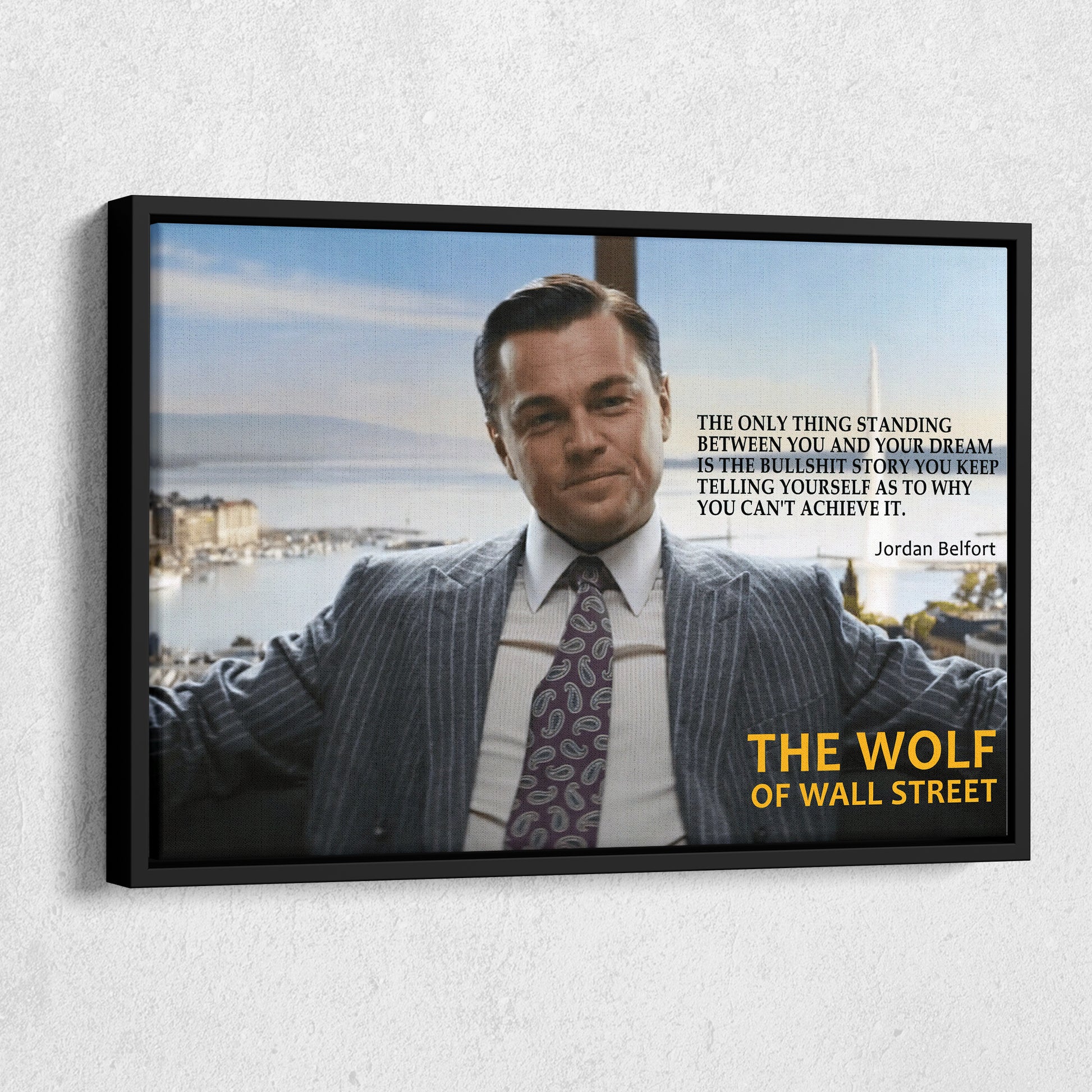 The Wolf of Wall Street Motivational Quote Canvas Art - Movie Wall Decor